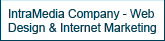 IntraMedia&reg; Company - Compelling Web Design & Progressive Internet Marketing